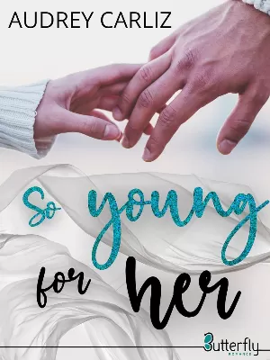 So young for her